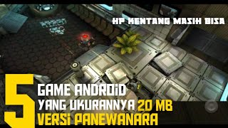 5 game android yang ukurannya dibawah 20 mb versi panewanara screenshot 5