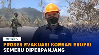 Proses Evakuasi Korban Erupsi Semeru Diperpanjang