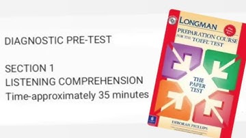 Longman TOEFL Diagnostic Pre-Test Section 1 Listening Comprehension