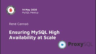 Ensuring MySQL High Availability at Scale - René Cannaò (ProxySQL) Ensuring MySQL High Availability at Scale - René Cannaò (ProxySQL)