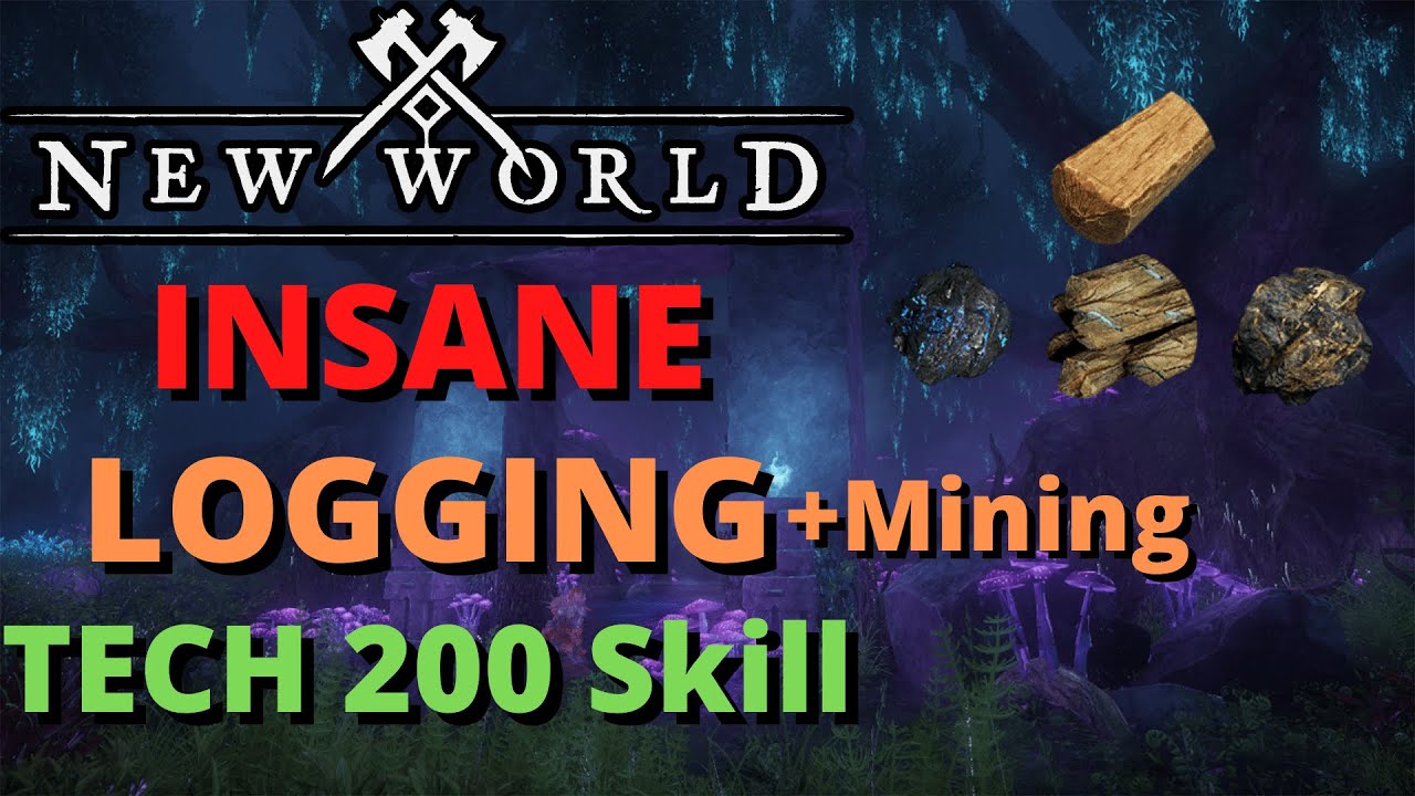 New World Fastest Logging & Mining Technique 200 Skill Secrets, Tips, Tricks!