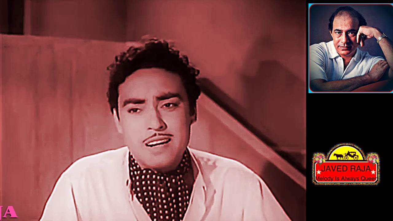 TALAT MEHMOODFilm DEKH KABIRA ROYA1957Hum Se Aaya Na Gaya Best HD Video  AudioTRIBUTE 