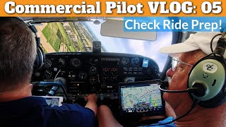 How to become a Commercial Pilot - VLOG 05 - Commercial Checkride Prep @JustPlaneSilly