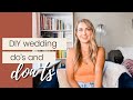 DIY Wedding Dos and Don'ts
