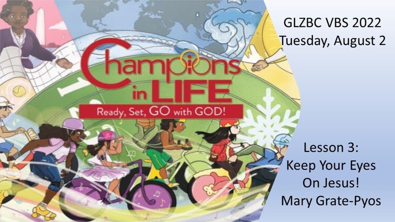 GLZBC VBS 2022 Lesson 3 (Adult VBS Class) YouTube