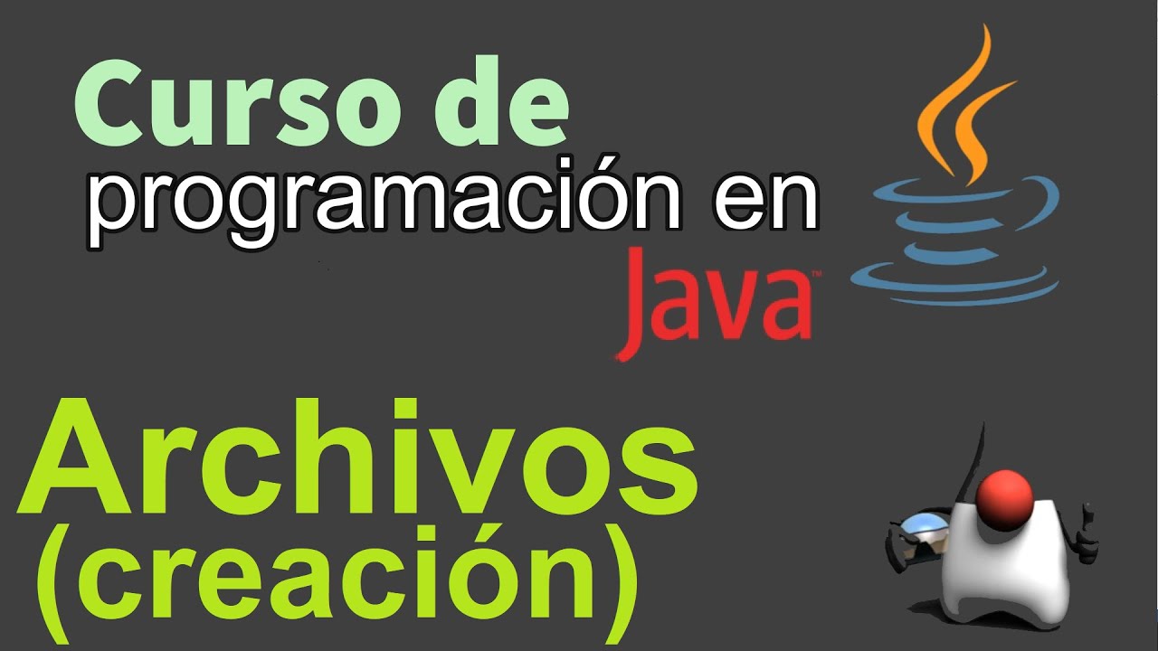 Curso de Java desde Cero | ARCHIVOS, CREACION (video 78) - YouTube