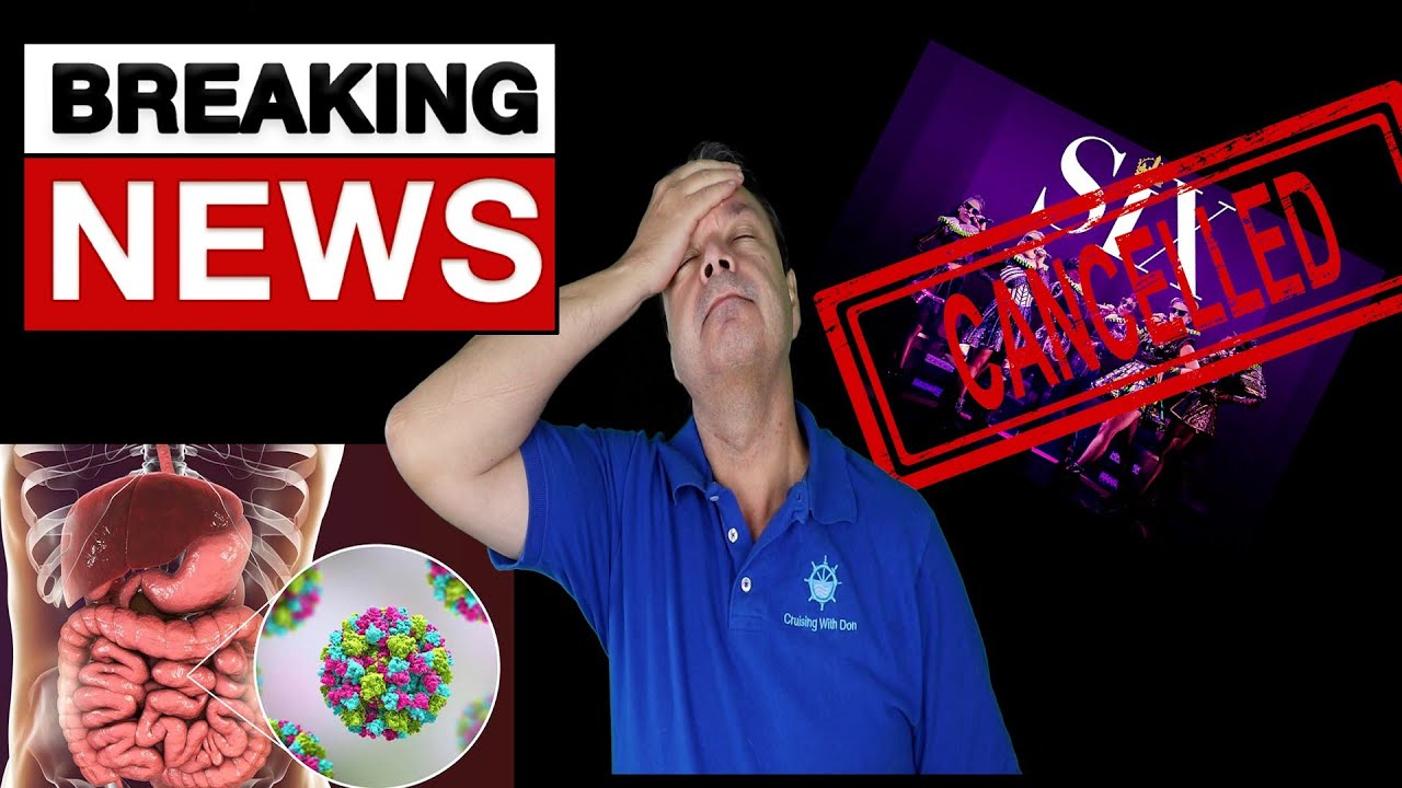 HUGE OUTBREAK ON CRUISE AND IS NCL CUTTING MORE SHOWS  - CRUISE NEWS