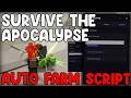 [🧟UPDATE] Survive the Apocalypse OP Script Auto Farm &amp; Kill Aura - Roblox 2026