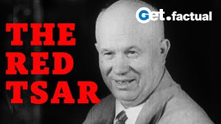 Nikita Khrushchev: The Red Tsar - Full Documentary