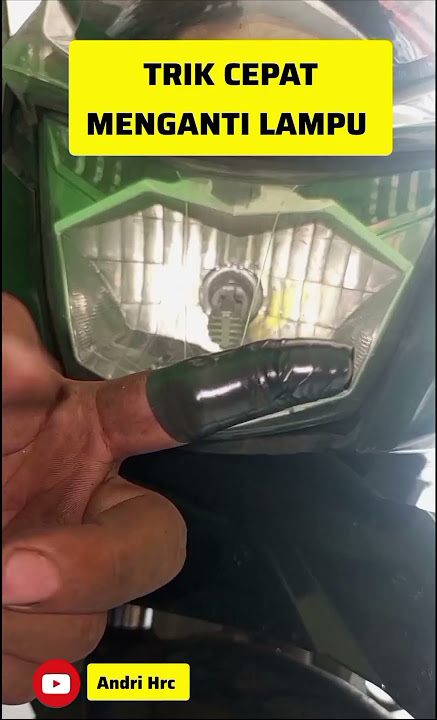 Trik cepat mengganti lampu depan beat esp