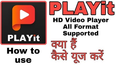 How to use PLAYit App||PLAYit - HD Video Player All Format Supported||PLAYit App