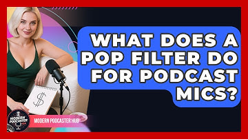 What Does A Pop Filter Do For Podcast Mics? - Modern Podcaster Hub