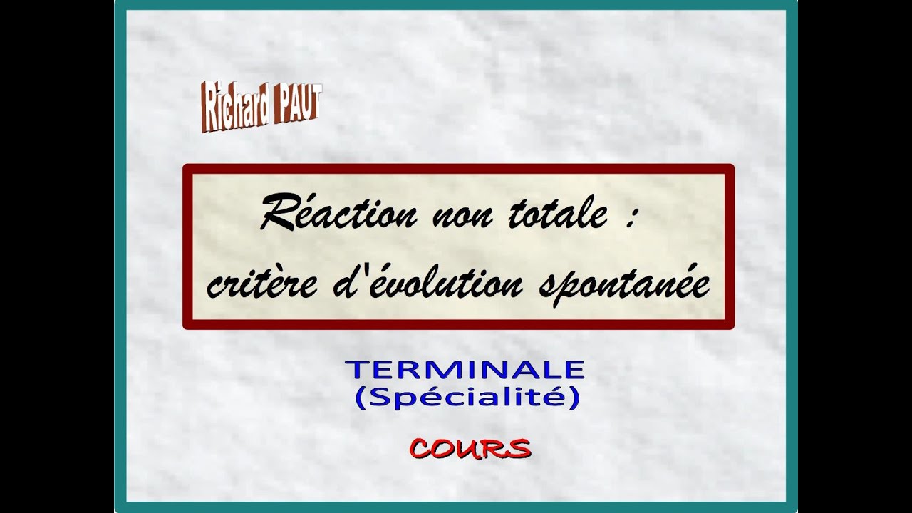 Évolution spontanée d'un système chimique : Terminale (SPE)