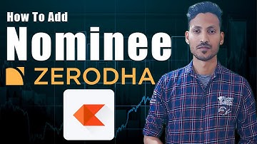 How To Add Nominee In Zerodha Online | How To Add Nominee In Kite Zerodha