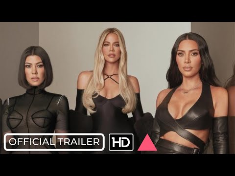 THE KARDASHIANS - Official Trailer [Reality, 2022]
