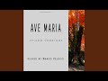 Ave Maria ((E Major) Piano Version)