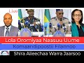 Lola Oromiyaa Naasuu Uume Komaandipoostii Filannoo Gaggeessu Shira Ajjeechaa Warra Jaarsoo 