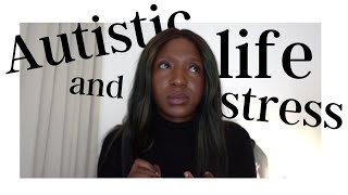 How to Manage Stress and Anxiety as an Autistic Adult | Tyla Grant