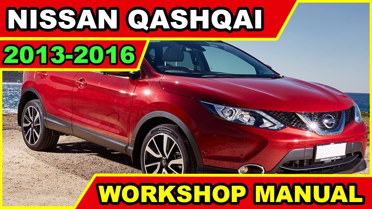 nissan-qashqai-j11-2013-2016-workshop-service-repair-manual-english