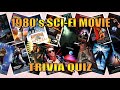 MASSIVE 1980&#39;s year by year Sci-Fi movie multiple-choice TRIVIA QUIZ