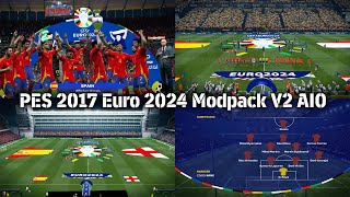 Pes 2017 Euro 2024 Modpack V2 Aio For All Patchs Jdprouz Mp3 & Mp4 ...