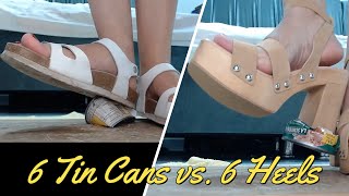 Crushing 6 Cans In 6 Different Highheel Sandals