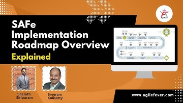 SAFe Implementation Roadmap Overview | Scaled Agile Framework | AgileFever