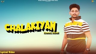 Chalakiyan - kamal didar (lyrical video) | latest punjabi song 2019
honsle records