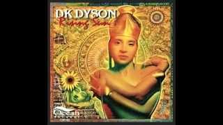 Video thumbnail of "DK DYSON-  BE GREATFUL"