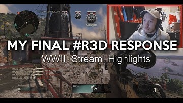 MY FINAL #R3D RESPONSE Powered by @JerkyXP (WWII Stream Highlights) @Mattymondays