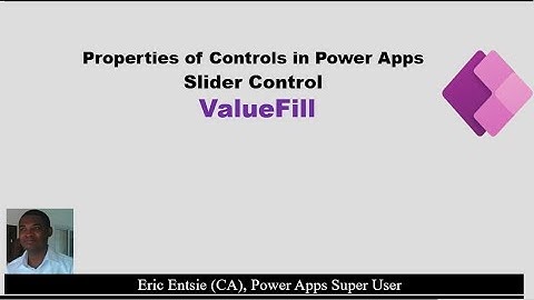 Power Apps Slider and Toggle controls - ValueFill Property