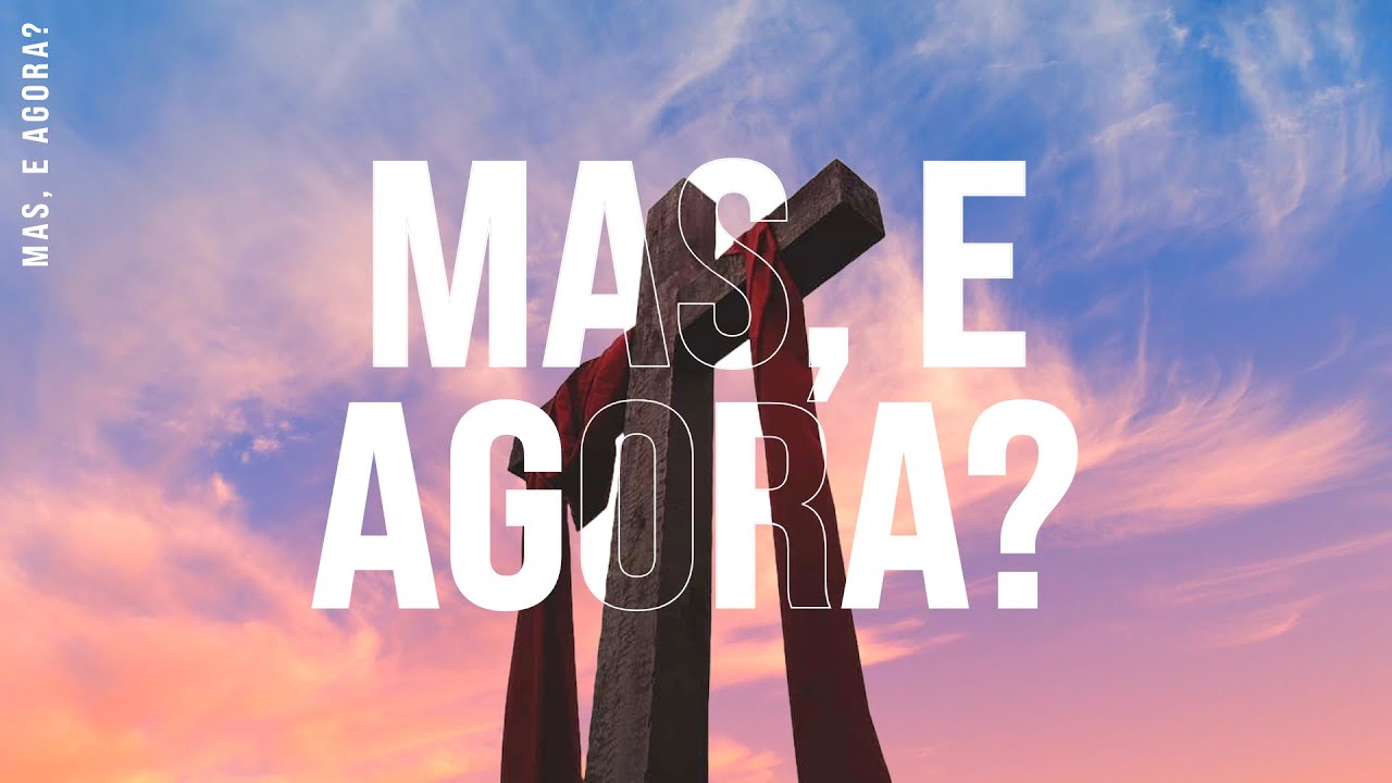 Mas, E Agora? | Pr. @Enaldyleite — MPChurch sermon by MPChurch