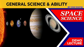 General Science & Ability | Astronomy | Space Science | Solar system | Big Bang theory | Study River