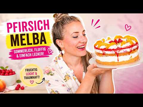 Peach Melba Cake like a professional pastry chef: This is how to guarantee a moist sponge cake!