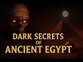 ✨ Darkest Secrets of Ancient Egypt They Don’t Teach in School ✨