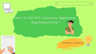 TCF University Application Registration Google Form Tutorial screenshot 1