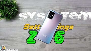 System Settings of iQOO Z6 (5G) @iQOOIndia 🔥🔥