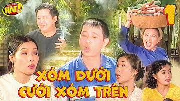 Hài Bảo Chung, Kiều Oanh, Hồng Vân, Bảo Quốc, Hồng Nga, Thúy Nga | Xóm dưới cưới xóm trên phần 1