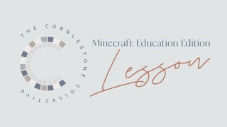 Grade 7 & 8 - Learn to Code with Minecraft: Education Edition Launch Lesson