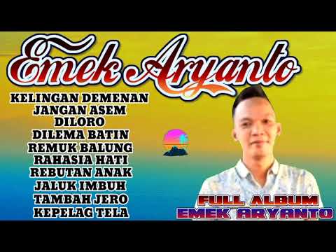 Emek Aryanto full album terbaru 2021