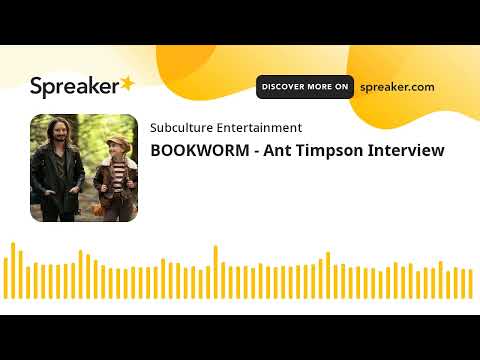 BOOKWORM - Ant Timpson Interview