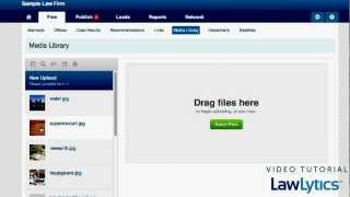 Adding pictures, videos, audio files and documents to your LawLytics Media Library