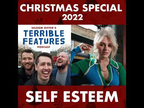Ep 88: Self Esteem (Special Guest) | Christmas Special 2022