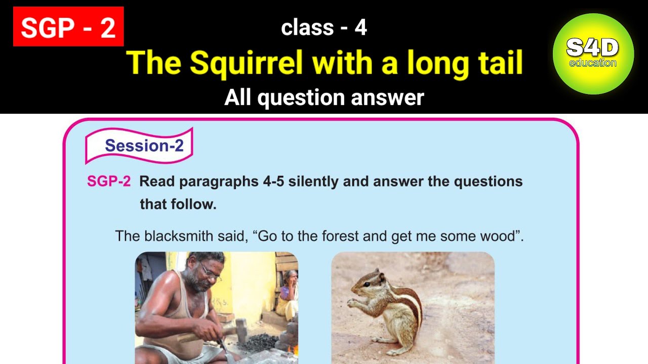 The Squirrel with a long tail SGP 2 Class 4 English Lesson 4 Question answer Odia medium .