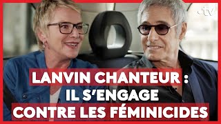 Gérard Lanvin chanteur : il s’engage contre les féminicides (LE + D&#39;ENVOYÉ SPÉCIAL)