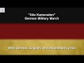 Alte kameraden  german military march  with lyrics