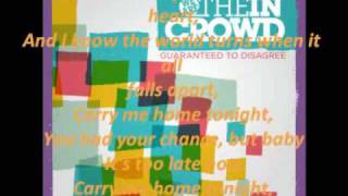 We Are The In Crowd - Carry Me Home WITHS