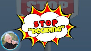 STOP DECIDING & START DOING! Wealth By Design | James Harnsberger