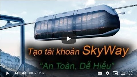 #Skyway, #cổ phiếu Skyway, Hướng dẫn đăng ký tài khoản Skyway thành công 100%