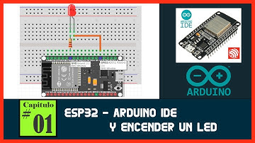 👀 Encender un LED con ESP32 usando Arduino IDE - Capitulo 1 👽